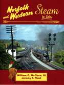 Norfolk & Western Steam In Color