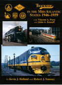 Trackside in the Mid-Atlantic States 1946-1959
